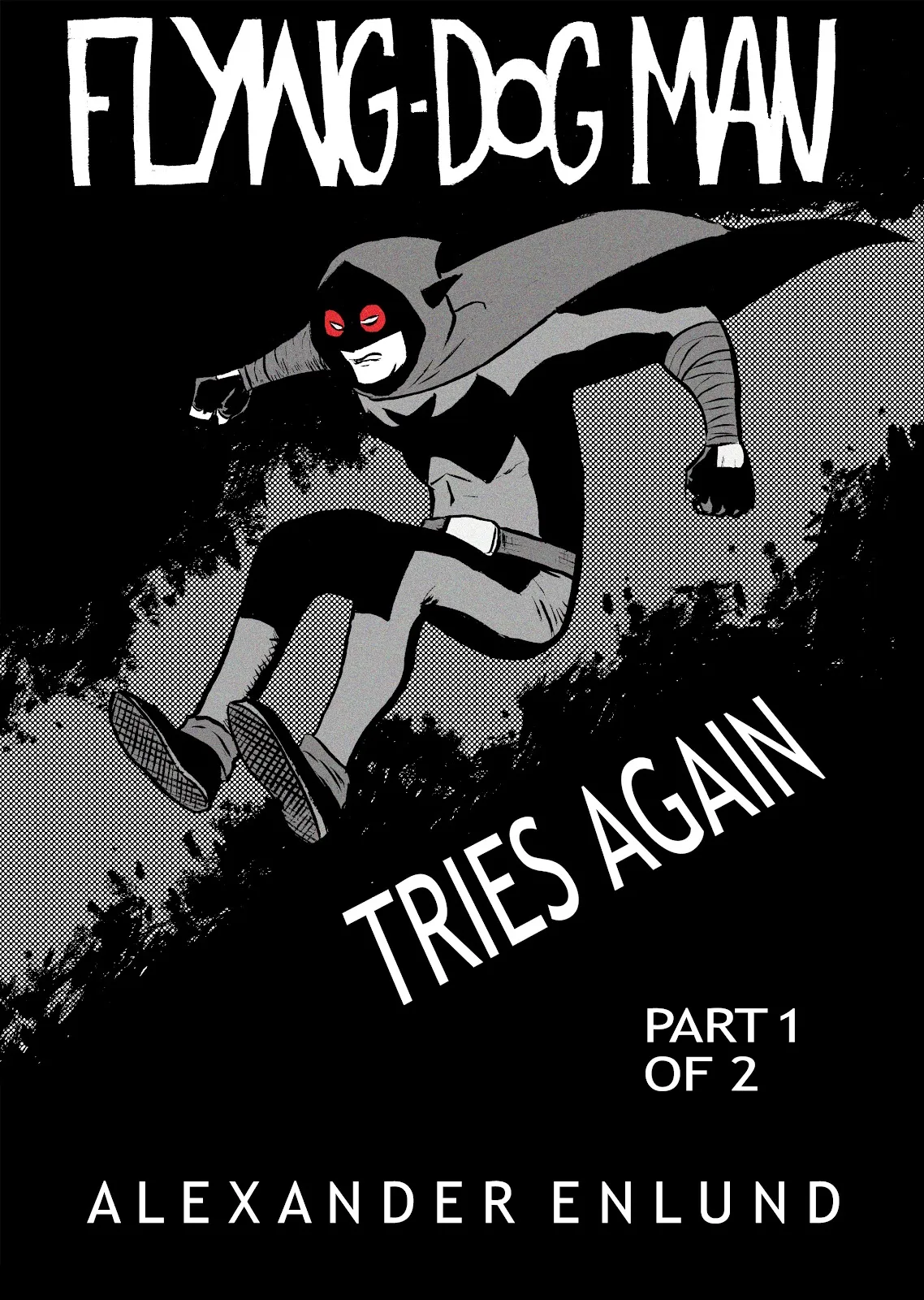 Flying-Dog Man #1 part 1